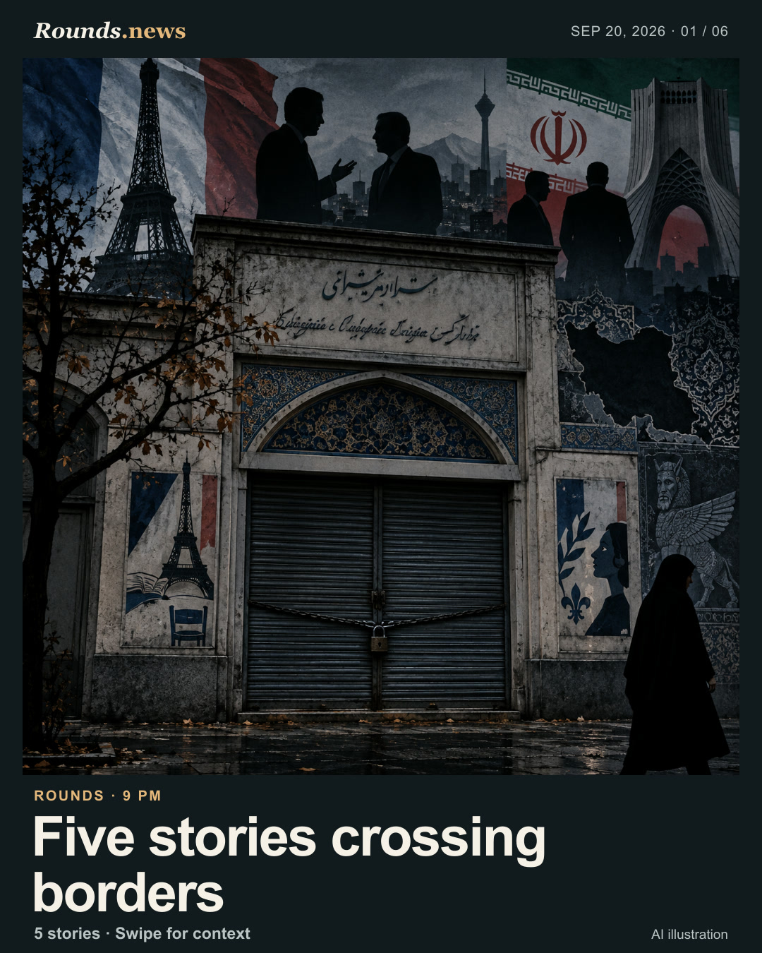 Card 1/6. Five stories crossing borders. closed French language school in Tehran with diplomatic silhouettes AI editorial illustration. Rounds.news editorial illustration. Source: DW.