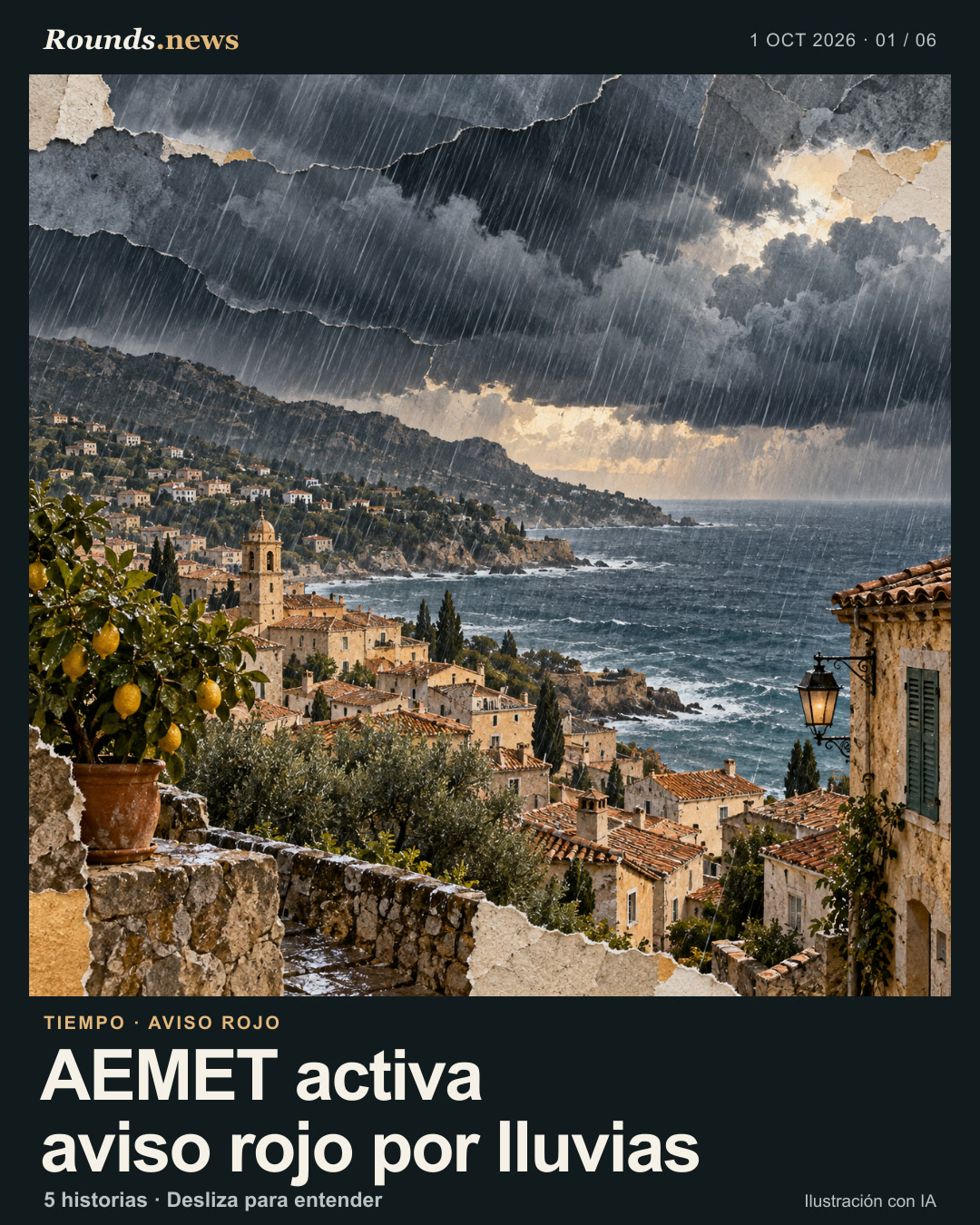Tarjeta 1/6. AEMET activa aviso rojo por lluvias. Ilustración conceptual: un pueblo mediterráneo costero bajo nubes densas y lluvia intensa; no representa daños reales. Ilustración editorial con IA. Creada para Rounds.news. Fuente: El País.
